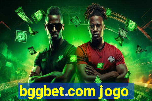 bggbet.com jogo